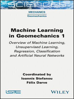 cover image of Machine Learning in Geomechanics 1